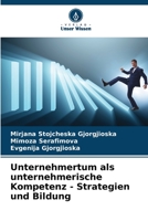 Unternehmertum als unternehmerische Kompetenz - Strategien und Bildung 6205914913 Book Cover