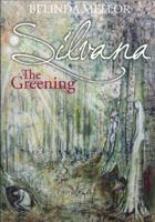 Silvana: The Greening 0473264021 Book Cover