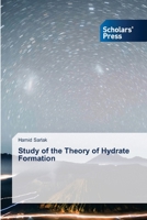 Study of the Theory of Hydrate Formation 6138952758 Book Cover