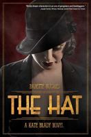 The Hat: The Kate Brady Series (Book One) 1618689118 Book Cover