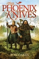 The Phoenix Knives (Tales of The Northlands) B0DTTYW5SP Book Cover