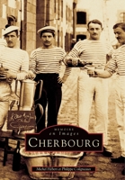 CHERBOURG (French Edition) 2910444880 Book Cover