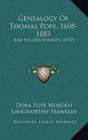 Genealogy of Thomas Pope (1608-1883) and his descendants 9389397561 Book Cover