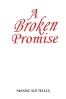 A broken Promise 195757576X Book Cover