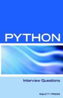 Python Interview Questions, Answers, and Explanations: Python Programming Certification Review 1933804548 Book Cover