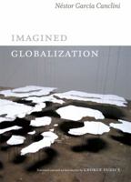 La globalización imaginada 082235473X Book Cover