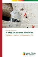 A Arte de Contar Historias 3639614100 Book Cover