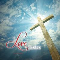 I Love Jesus 1475082371 Book Cover