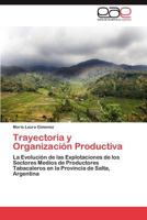 Trayectoria y Organizacion Productiva 3848473771 Book Cover