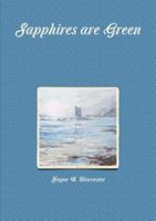 Sapphires Are Green 1291697950 Book Cover