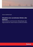 Charaktere der vornehmsten Dichter aller Nationen (German Edition) 3744635716 Book Cover