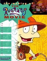 The Making of the Rugrats Movie: Behind the Scenes at Klasky Csupo 067102809X Book Cover