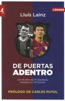De Puertas Adentro: Los 113 Anos del FC Barcelona Contados en 113 Historias 8415242344 Book Cover