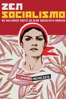Zen Socialismo - Os Melhores Posts do Blog Socialista Morena 8581303366 Book Cover