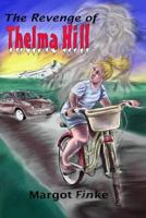 The Revenge of Thelma Hill 1493555758 Book Cover