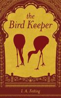 The Bird Keeper 1846244943 Book Cover