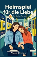 Heimspiel für die Liebe (German Edition) B0GZYXVPXZ Book Cover