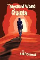 The Mystical Wand of Quinta 1986978907 Book Cover