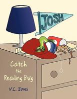 Catch the Reading Bug 1438966288 Book Cover