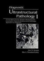 Diagnostic Ultrastructural Pathology, Three Volume Set 0849394988 Book Cover