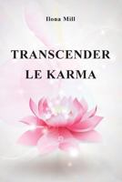 Transcender Le Karma 1984925849 Book Cover