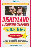 Fodor's Disneyland and Southern California with Kids 1400004276 Book Cover