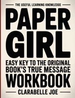 The Useful Learning Knowledge Paper Girl: Easy Key to the Original Book’s True Message B0GDW18KDH Book Cover