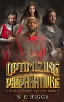 Optimizing Preparations (A More Efficient Fantasy) B0DVZ5Z1ZC Book Cover