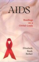 AIDS: Readings on a Global Crisis 0023091924 Book Cover