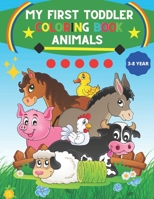 My First Toddler Coloring Book animals for 3-8 year: My First Big Book of Easy Educational Coloring Pages of Animal Letters A to Z for Boys & Girls, ... Kindergarten ! B092P76TBG Book Cover