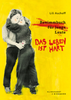 Das Leben Ist Hart 3943616746 Book Cover