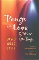 Pangs of Love and Other Writings (Classics of Asian American Literature) 0295745398 Book Cover