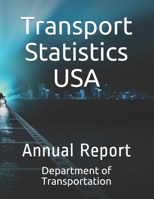 Transport Statistics USA: Annual Report B09244W62R Book Cover