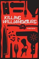 Killing Williamsburg 0615801412 Book Cover