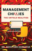 Management Chillies: The Untold Realities B0DRYYJPRC Book Cover