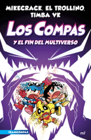 Compas 10. Los Compas Y El Fin del Multiverso 6073907680 Book Cover