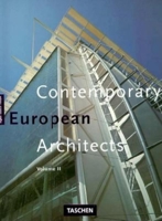 Contemporary European Architects (Big Series : Architecture and Design) 3822894559 Book Cover