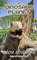 Battle For Dinosaur Planet 1484958454 Book Cover