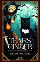 Tears of Cinder: Book One of The Concealment Saga 173623949X Book Cover
