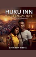 Huku Inn Heartbreak and Hope B0G528T79Z Book Cover