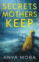 Secrets Mothers Keep B092469NFK Book Cover