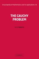 The Cauchy Problem (Encyclopedia of Mathematics and Its Applications - Vol 18) 0521096863 Book Cover