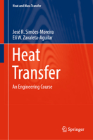 Heat Transfer: An Engineering Course 3031803175 Book Cover