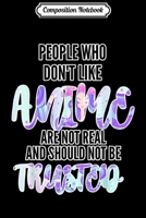 Composition Notebook: Funny Manga Anime Lovers - People who don't like Anime Journal/Notebook Blank Lined Ruled 6x9 100 Pages 1709835060 Book Cover
