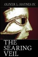 The Searing Veil 1480010383 Book Cover