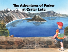 The Adventures of Parker at Crater Lake B0DRW9TL16 Book Cover