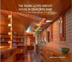 The Frank Lloyd Wright House in Ebsworth Park The Kraus House 0764972715 Book Cover