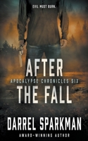 After the Fall: An Apocalyptic Thriller 1685493173 Book Cover