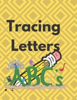 TRACING LETTERS: Trace Alphabets in order B091WCGH3Z Book Cover