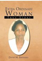 Extra Ordinary Woman 1453564470 Book Cover